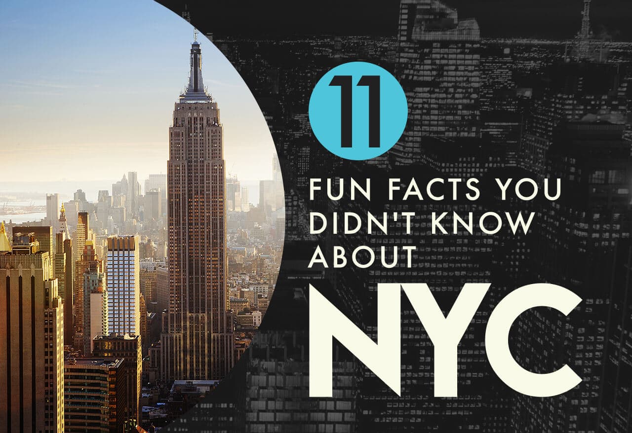 11 Fun Facts You Didn&#039;t Know About NYC